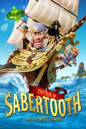 Finding the Magic: Unveiling the World of Captain Sabertooth and the Magic Diamond